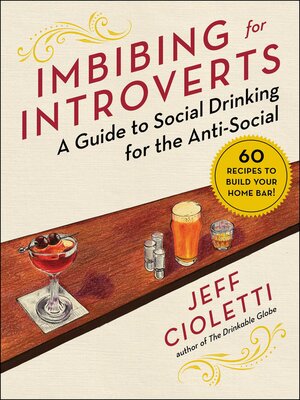cover image of Imbibing for Introverts: a Guide to Social Drinking for the Anti-Social